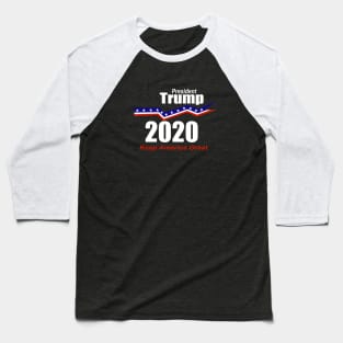 President Trump 2020 Keep America Great Baseball T-Shirt